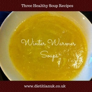 Dietitian UK: Winter Warming Soups