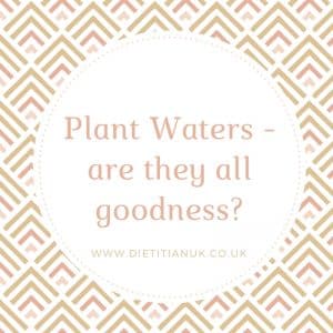 Plant Waters - are they all goodness?