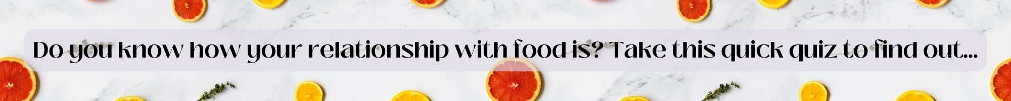 Do you know how your relationship with food is? Take this quick quiz to find out