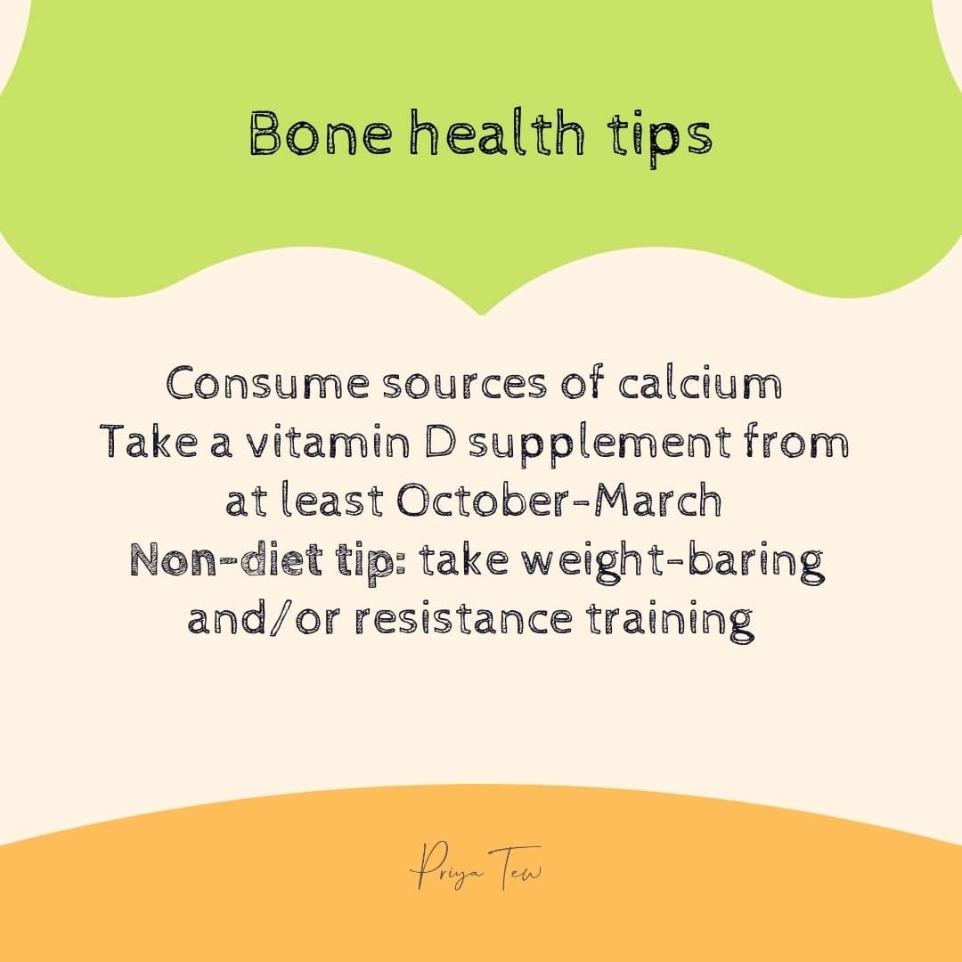 Bone Health Tips to help you with a good diet for the perimenopause, consume sources of calcium, take vitamin D supplements from at least October-March, take weight0baring and.or resistance training.