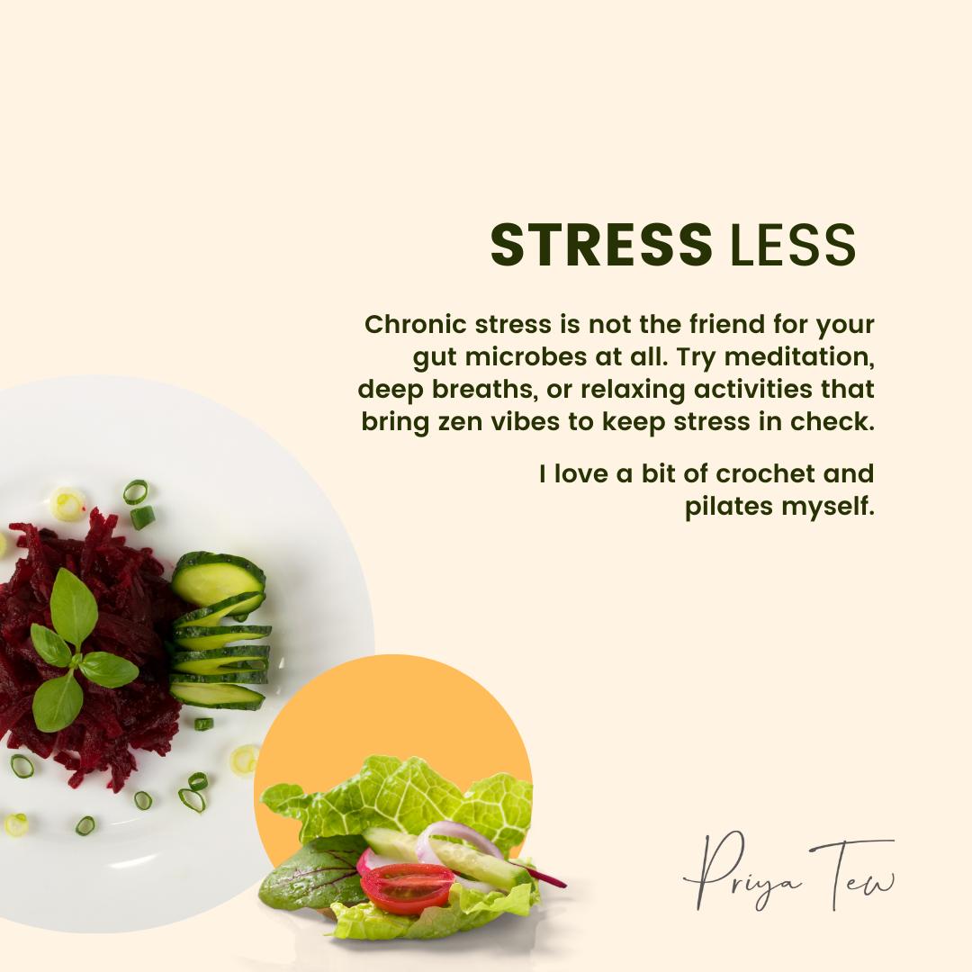 Stress Less to help your gut microbes