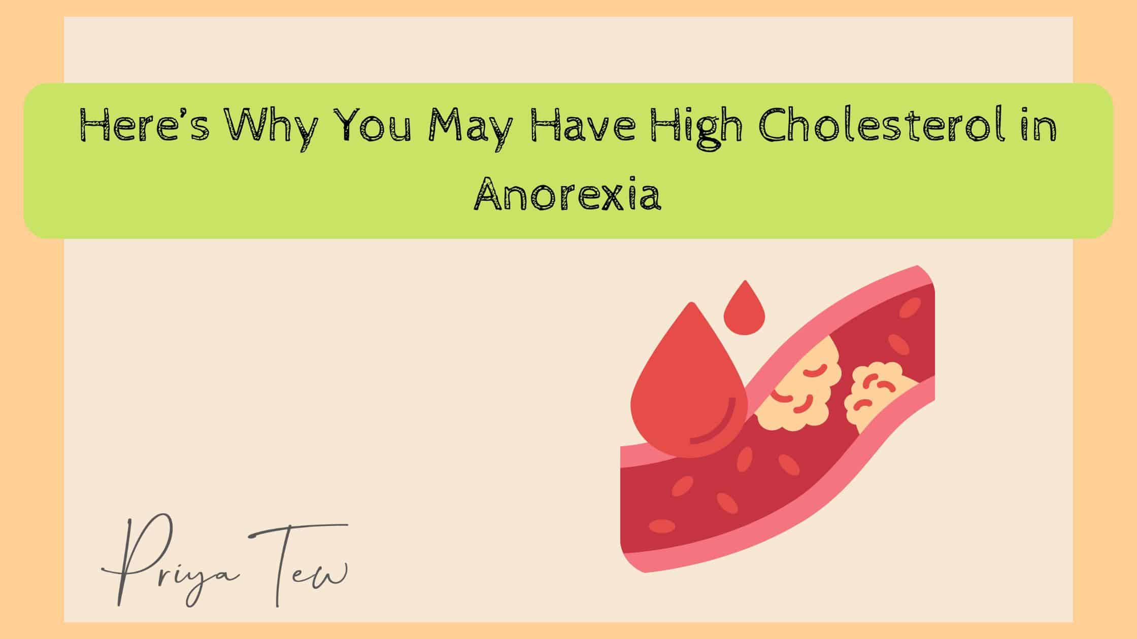 Why you may have high cholesterol in anorexia with a picture of an blood vessel
