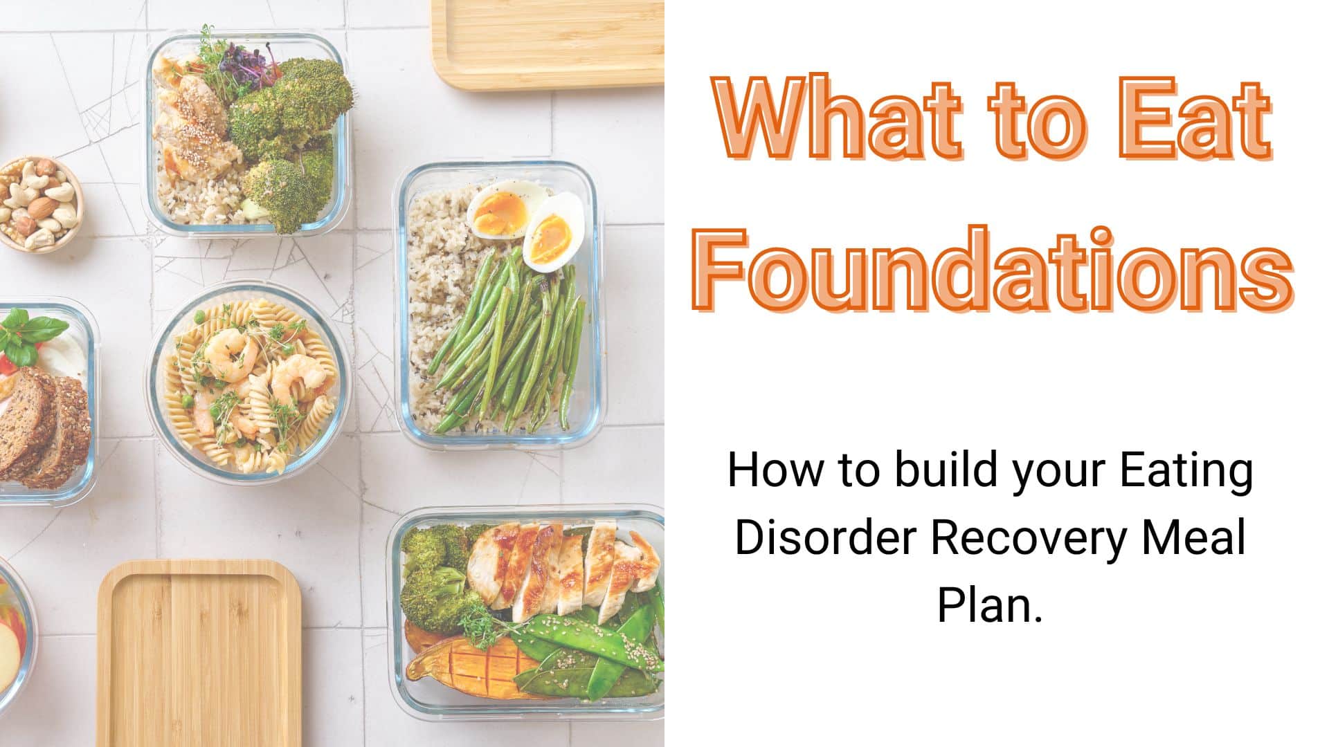 The what to eat foundations course for eating disorder recovery